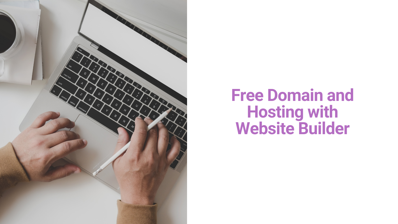 Free Domain and Hosting with Website Builder