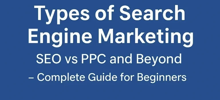 Types of Search Engine Marketing