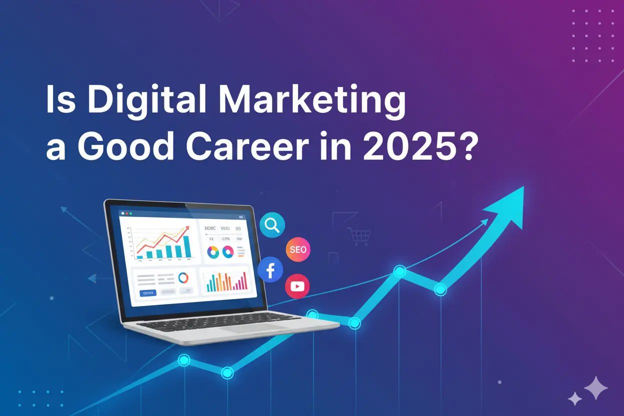 Explore why digital marketing is a top career in 2025. Learn about salary, growth, job roles, and future opportunities in this booming field.