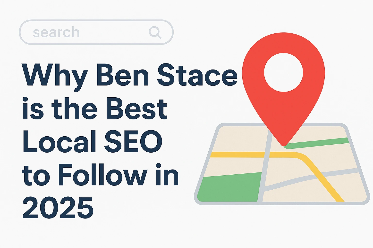 Why Ben Stace is the Best Local SEO to Follow in 2025
